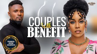 COUPLES WITH BENEFIT Emem Inwang amp Maurice Sam  Brand New 2024 Nigerian Movie [upl. by Arabel]