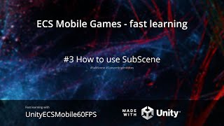 3 How to use SubScene  Unity DOTSECS Mobile [upl. by Notecnirp]