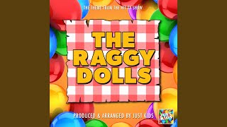 The Raggy Dolls Main Theme From quotThe Raggy Dollsquot [upl. by Eilarol]