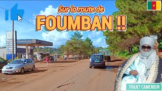 Allons dans la ville de FOUMBAN par KOUTABA à louest Cameroun  Trajet Cameroun [upl. by Hurley]