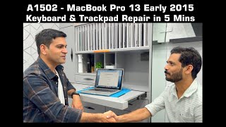 Macbook Pro 13quot 2015 A1502 Trackpad amp Keyboard Fix in 5 Mins [upl. by Charita]