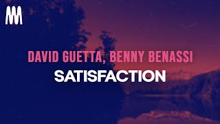 David Guetta Benny Benassi  Satisfaction Lyrics [upl. by Anwahsal]