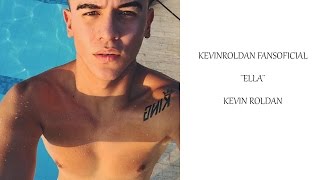 KEVIN ROLDAN  ¨ELLA¨ VIDEO PREVIEW  FANS DE KEVIN ROLDAN OFICIAL [upl. by Eb]