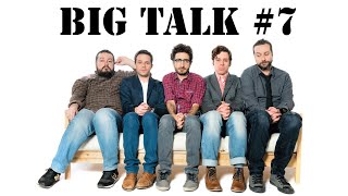 BIG TALK LIVE 7 [upl. by Binnings616]