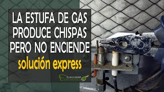 La estufa de gas produce chispas pero no enciende el reinicio piezoeléctrico [upl. by Charbonnier]