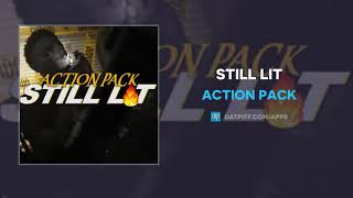 Action Pack  Still Lit AUDIO [upl. by Kathie]