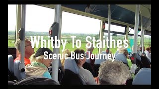 Whitby To Staithes Scenic Bus Journey Summer 2017 [upl. by Eldrida]