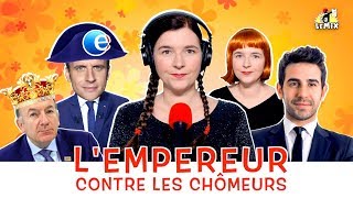 Le Mix de la Parisienne Libérée  «LEmpereur contre les chômeurs» [upl. by Theis]