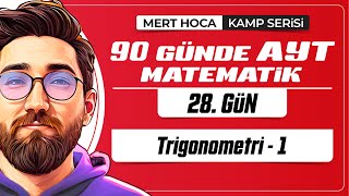 90 Günde AYT Matematik Kampı  28Gün  Tek Video  Trigonometri1  2024  merthoca [upl. by Naziaf458]