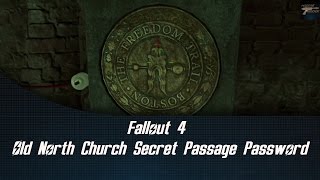 Fallout 4 Old North Church Secret Passage Password [upl. by Ilecara]