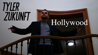 Tyler Zukunft  HOLLYWOOD [upl. by Rafaelle]