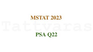 MSTAT 2023 PSA  Q22  Distributions  Normal Random Variable [upl. by Kotick]