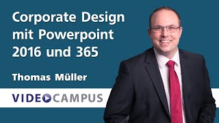 Corporate Design mit Powerpoint 2016 und 365 erstellen [upl. by Ailehpo]