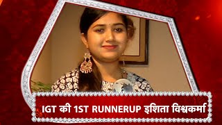 Meet Ishita Vishwakarma  The First Runner up Of Indias Got Talent Season 9 [upl. by Dulce]