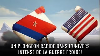 La Guerre Froide  Tensions Politiques Divisant le Monde [upl. by Hayifas]