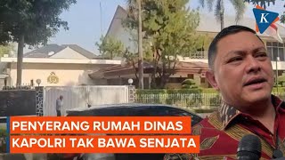 Polisi Penyerang Rumah Dinas Kapolri Tak Gunakan Senjata [upl. by March]