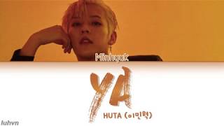 HUTA LEE MINHYUK이민혁  ‘YA’ LYRICS HANROMENG COLOR CODED 가사 [upl. by Emiline]