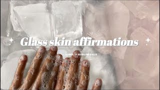 AURA ASMR ♡ྀི ₊Glass skin affirmations for sleep₊ྀི♡ [upl. by Lichtenfeld795]