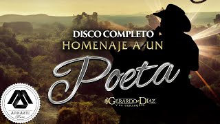 Gerardo Diaz y su Gerarquia  Homenaje a un Poeta Disco Completo [upl. by Artamas635]