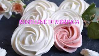 Roselline di meringa [upl. by Mariann]