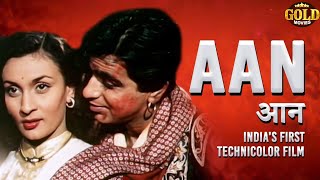 Aan 1952  आन  HD Full Movie  Nadira  Dilip Kumar  Prem Nath  Nimmi  Mukri [upl. by Aloiv]