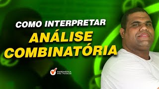 Como Interpretar Análise Combinatória [upl. by Nywles]