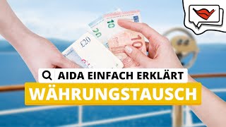 Währungstausch  AIDA einfach erklärt 💡 [upl. by Waddell650]