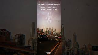 Mitraz Song Latest2024 MashupMusic Naresh ParmarVisual Naresh ParmarEdition MOG804official [upl. by Leen]