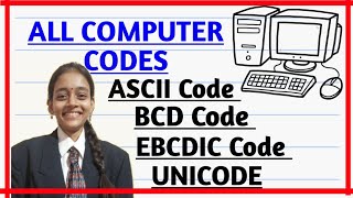 Computer Codes ASCII Code  BCD Code EBCDIC Code UNICODE Basics of codingChandraprabhaacademy [upl. by Mathre]