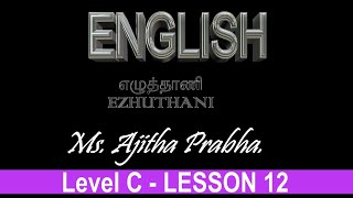 Lesson 12English – Intermediate Level C Ms Ajitha Prabha [upl. by Fawne]