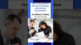 How to Successfully Manage in Meetings with Difficult Conversations  Software Testing 5 [upl. by Ybbor413]