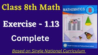 Class 8 Math New Book Exercise 113  Complete  Class 8th Math New Book Unit 1 Exercise 113 [upl. by Enawtna]