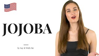 How to Say Jojoba The CORRECT Way [upl. by Animor423]