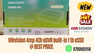 Now get hikvision 4mp 4ch eDVR built in 1tb eSSD at best price [upl. by Atin]