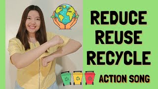 Reduce Reuse Recycle Song  Action Song [upl. by Aihtniroc]