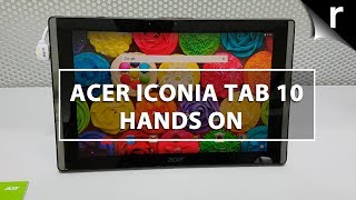 Acer Iconia Tab 10 2017 Handson Review [upl. by Gnav]