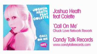 Joshua Heath feat Colette Call On Me Chuck Love Network Rework [upl. by Aihsinat]