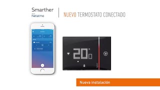 Instalación de Smarther with Netatmo [upl. by Elbertine432]