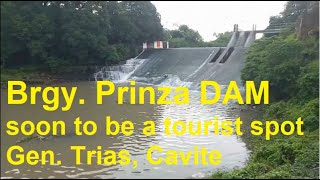 Brgy Prinza DAM soon to be an eye catcher TOURIST SPOT in Gen Trias Cavite [upl. by Llydnek275]