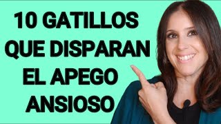 Apego ANSIOSO 10 Gatillos que lo Disparan en PAREJA [upl. by December]