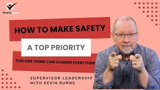 How to Make Safety a Top Priority This One Thing Can Change Everything [upl. by Dottie]