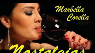 Nostalgia versión bolero de Marbella Corella karaoke [upl. by Eshman269]