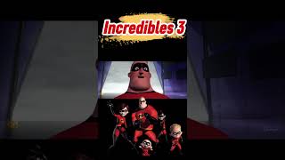 3 Things That NEED To Happen In Incredibles 3 pixar [upl. by Harad]