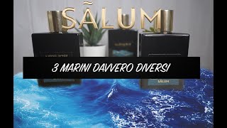 3 MARINI DIVERSI SÃLUM PARFUM [upl. by Fortuna35]