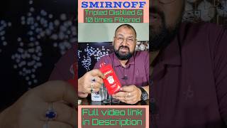 SMIRNOFF Tripled Distilled amp 10 times Filtered smirnoff nilgirikashyap [upl. by Llevel351]