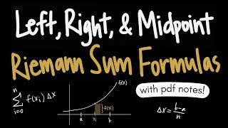 Left Right amp Midpoint Riemann Sum Formulas [upl. by Kutchins915]