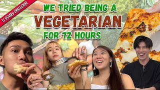 Meat Lovers Go Vegetarian For 72 Hours  72 Hours Challenges  EP 23 [upl. by Hey]