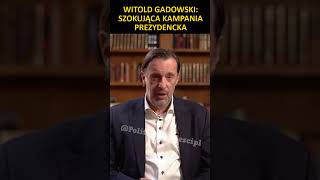 Witold Gadowski Szokująca kampania prezydencka [upl. by Anialam694]