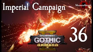 Battlefleet Gothic Armada 2  Imperial Campaign 36 [upl. by Aiam]