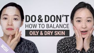 Is Your Skin Both Oily amp Dry 5 Basic Skincare Rules for Oily Deyhydrated Skin  Do amp Dont [upl. by Oremo]